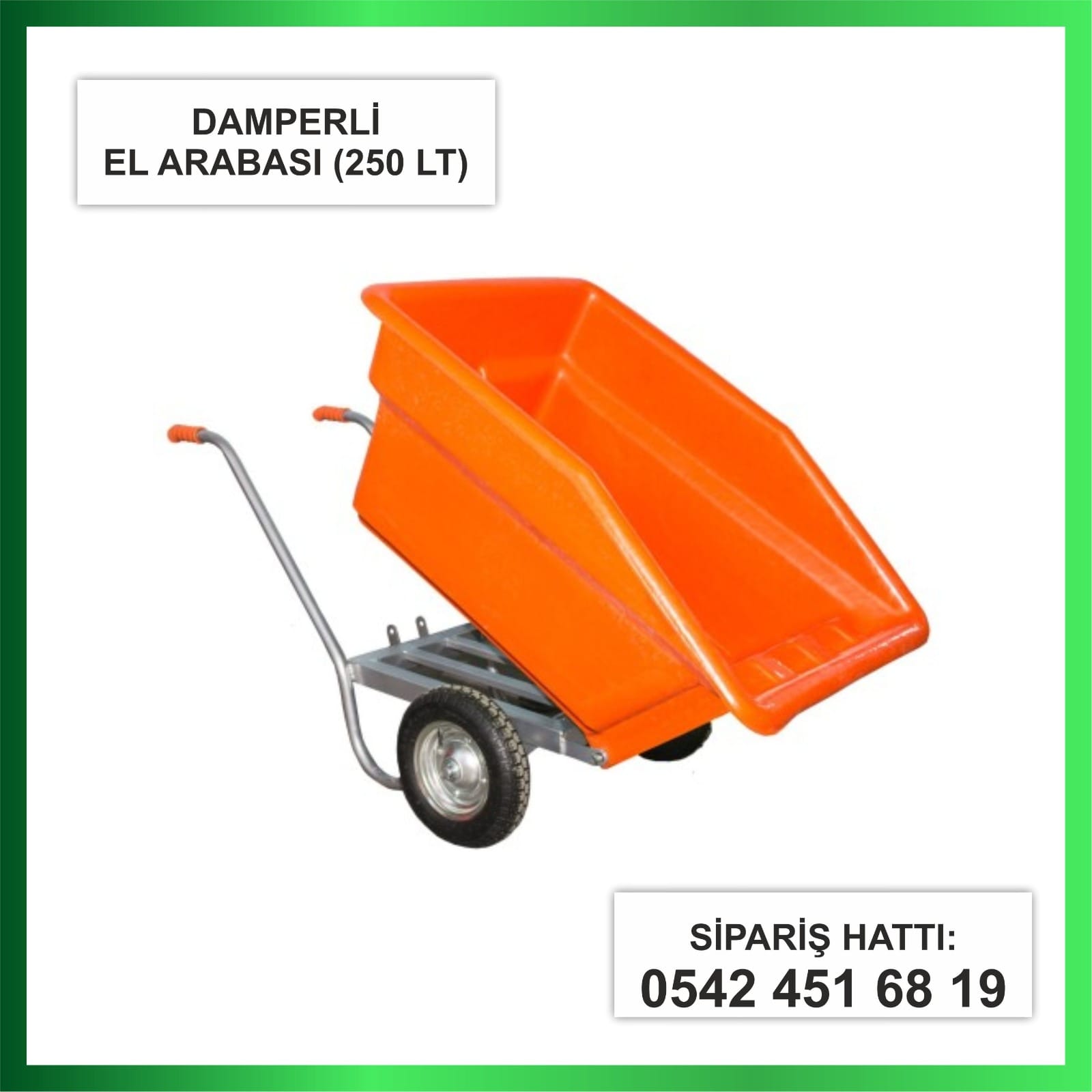 DAMPERLİ EL ARABASI 250 LT - TOPRAK FARM